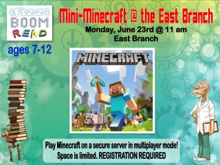 Mini-Minecraft @ the East Branch - Summer Reading Edition @ East Branch Library | Sugarcreek | Ohio | United States