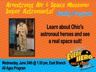 Super Astronauts! @ East Branch Library | Walnut Creek | Ohio | United States