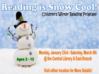 Reading is Snow Cool Children's Winter Reading Program @ Central Library or East Branch