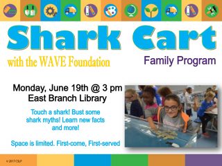 Shark Cart with the WAVE Foundation @ East Branch Library | Walnut Creek | Ohio | United States
